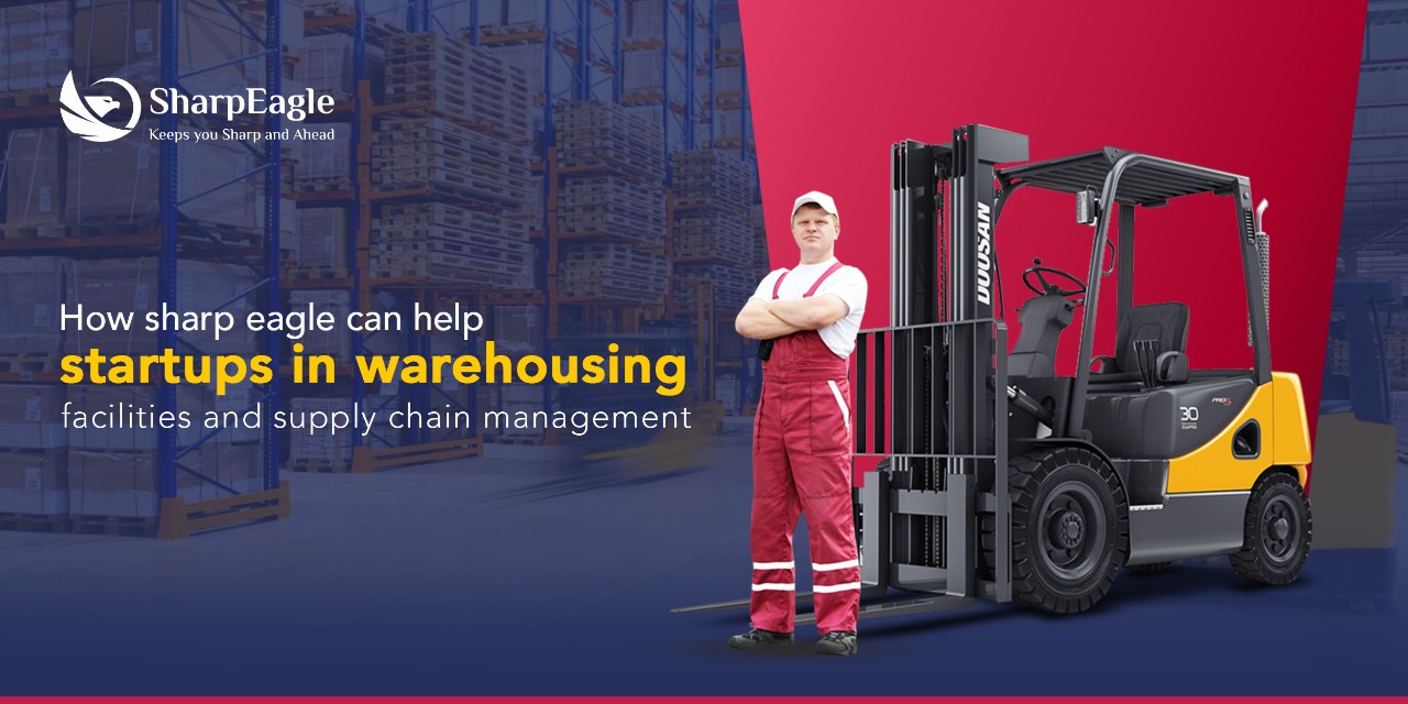 How SharpEagle Can Help Startups in Warehousing Facilities and Supply